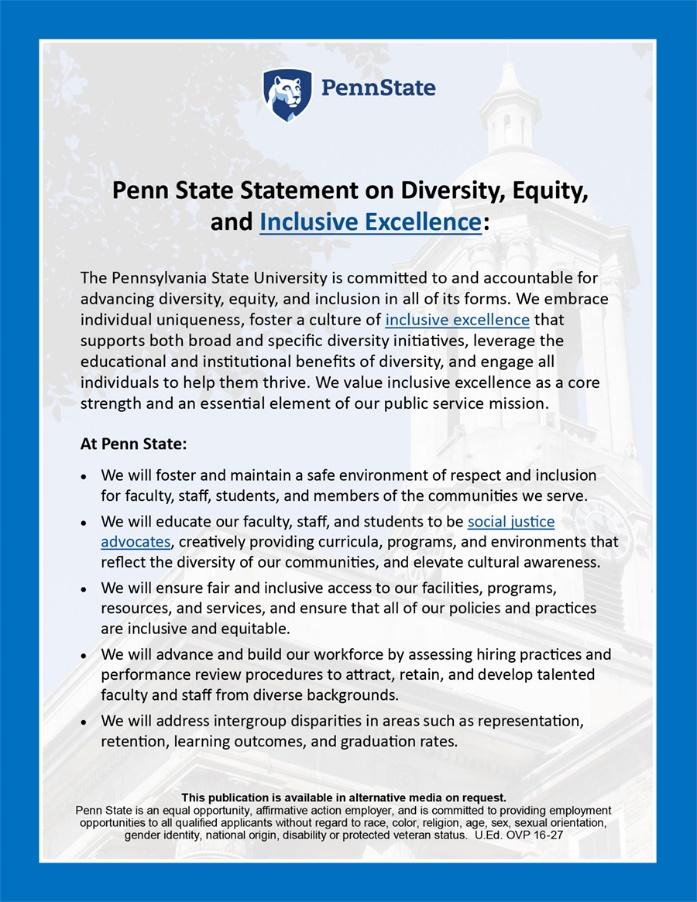 Moving Forward Penn State Statement on Diversity, Equity, and Inclusive Excellence The Pennsylvania State University is committed to and accountable for advancing diversity, equity, and inclusion in