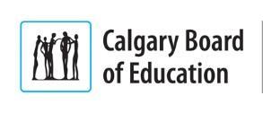 School District Use of Personal Information The Calgary Board of Education (CBE) is authorized and required under the provisions of the School Act and its regulations, in accordance with the Freedom