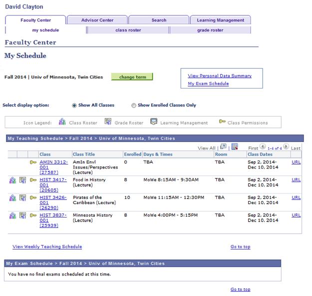 Faculty Center When you enter the Faculty Center, the my schedule tab becomes the active page by default. This page contains your teaching schedule.