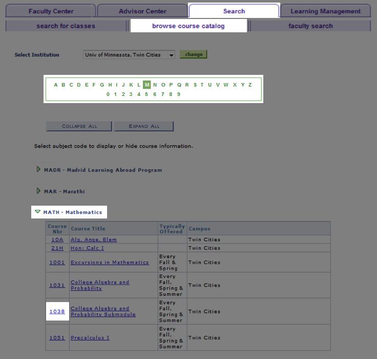 BROWSE COURSE CATALOG 8 The browse course catalog tool allows you to display course details for all courses in the catalog.