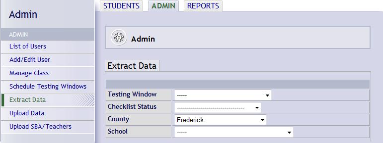 5. Select a School from the School drop-down list. 6. Click on Extract button. Upload Student Data Note: Only County-Level users who have "Can Upload Data" rights can upload.
