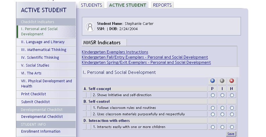 2. Notice that the indicators on the checklist for the Personal and Social Development Domain are displayed. 3. The Kindergarten Exemplars for this domain are listed at the top of the page. 4.