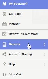 Reports Monitor your students' sessions and other usage information by using the Reports feature within Dash. You can choose from two standard reports to view your students' progress.