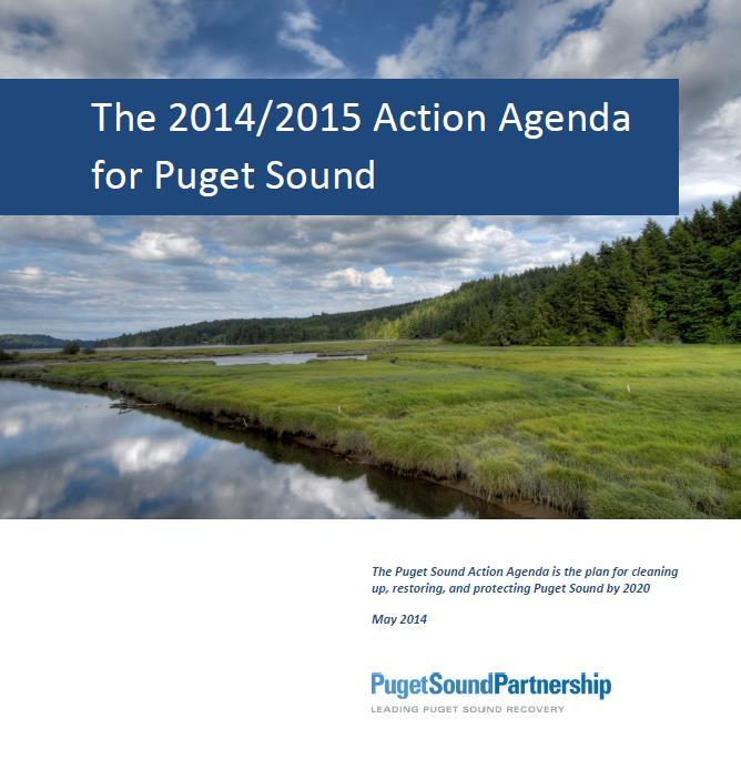 Puget Sound Action Agenda Decisions based on sound science Action