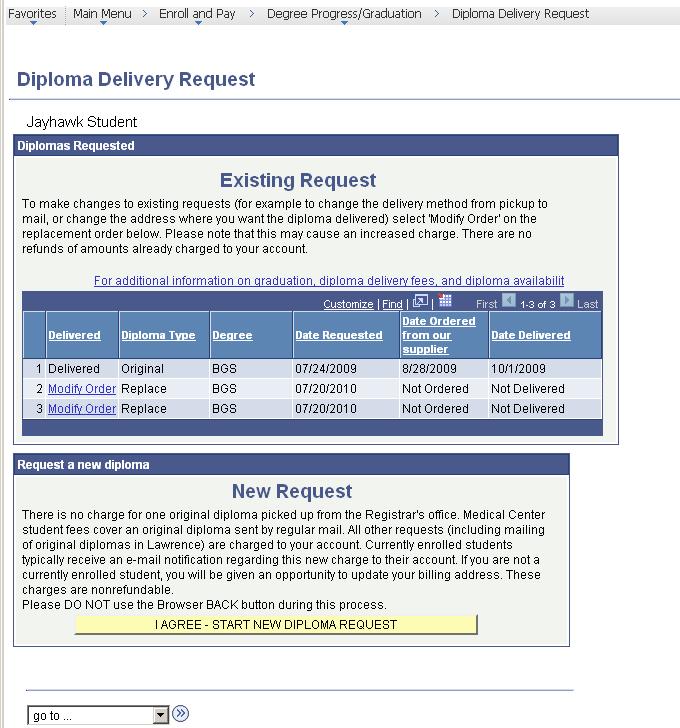 By clicking the Return to Diploma Delivery Request button from the confirmation page, Diploma Delivery Request page comes up.