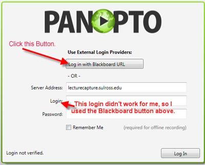 Click the Panopto icon on your desktop. The login screen will appear.