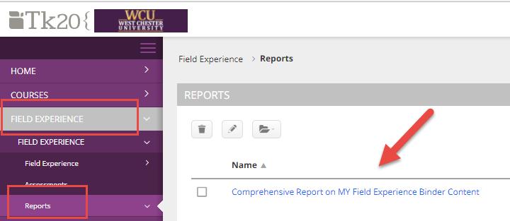 FIELD EXPERIENCE REPORTS Faculty have access to two reports: a.