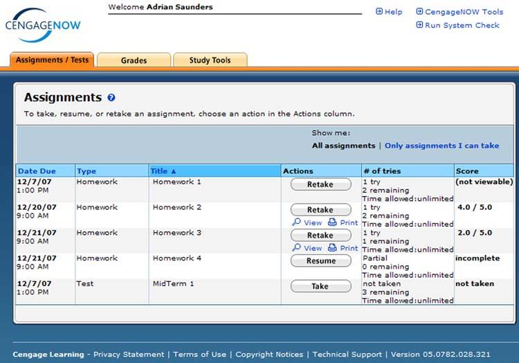 Using the Assignments Table WORKING WITH CENGAGENOW ASSIGNMENTS Your instructor has assigned you tasks to complete, such as homework, quizzes, and tests, each of which has certain features and