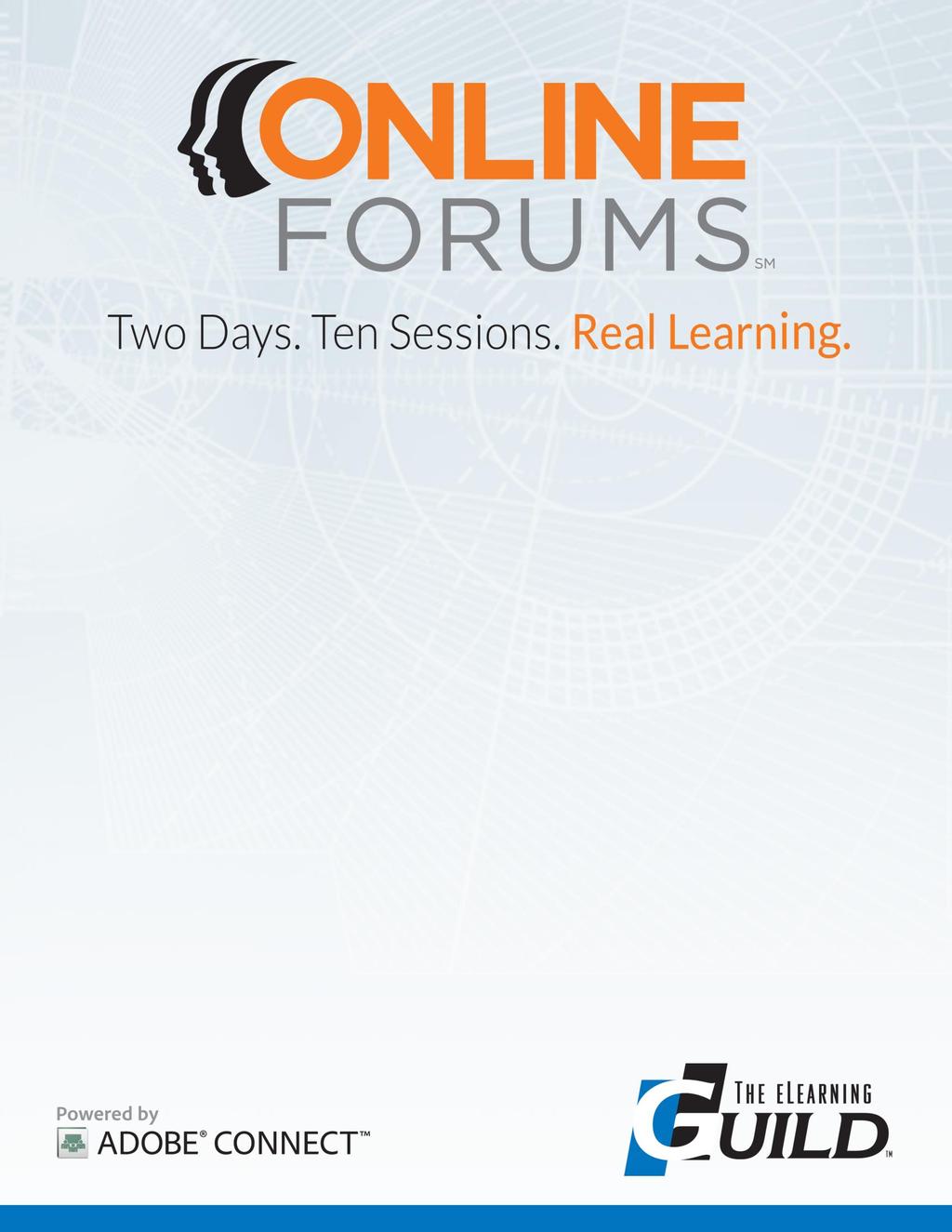 Leveraging Learning Infrastructure for Your Learners and Your Organization May 15 & 16, 2014 301