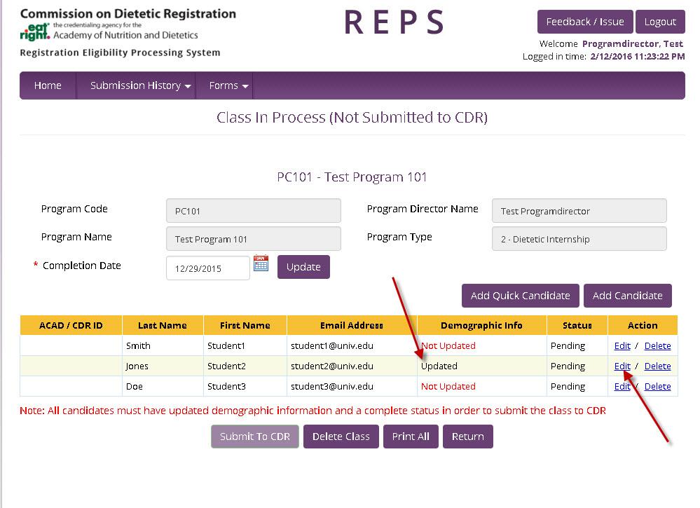 Submitting a Class to CDR for Review Once the student has completed their portion of the application and the demographic info status is Updated, you may select Edit next to the student s name to