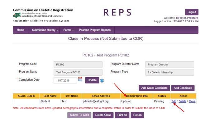 Submitting a Class to CDR for Review Once the student has completed their portion of the application and the Demographic Info status is Updated, you may select Edit next to the student s name to