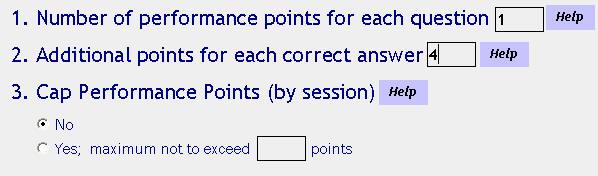 1. Number of performance points for each question: This field allows you to enter the default number of points students are awarded for any answer.