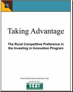 Taking Advantage critiques the Investing in Innovation competitive grant program and proposed changes now being implemented Stronger Rural Identity: