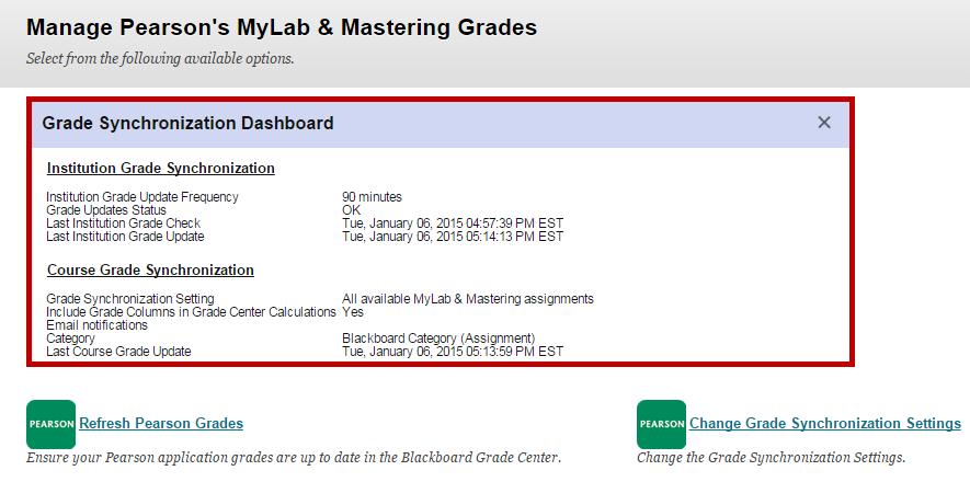 The Institution Grade Synchronization view displays: Institution Grade Update Frequency: The number of minutes between the times that the Blackboard Learn instance is set to call