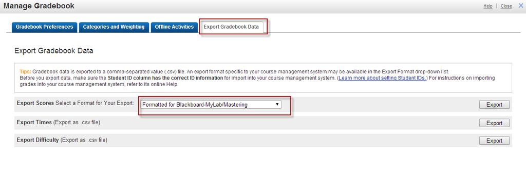 Manage. 5. Click Export Gradebook Data tab.