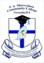 T. A Marryshow Community College GRADUTION HANDBOOK Your Guide to