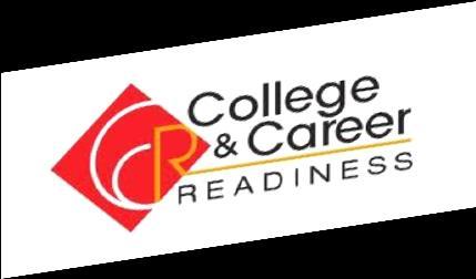 College and Career Readiness College and Career Readiness will be determined based upon the percentage of high school graduates who