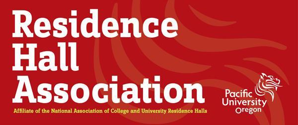 2016-2017 Residence Hall Association Executive Board Information Packet If you are interested in gaining leadership experience, giving back to the Pacific University community, representing our