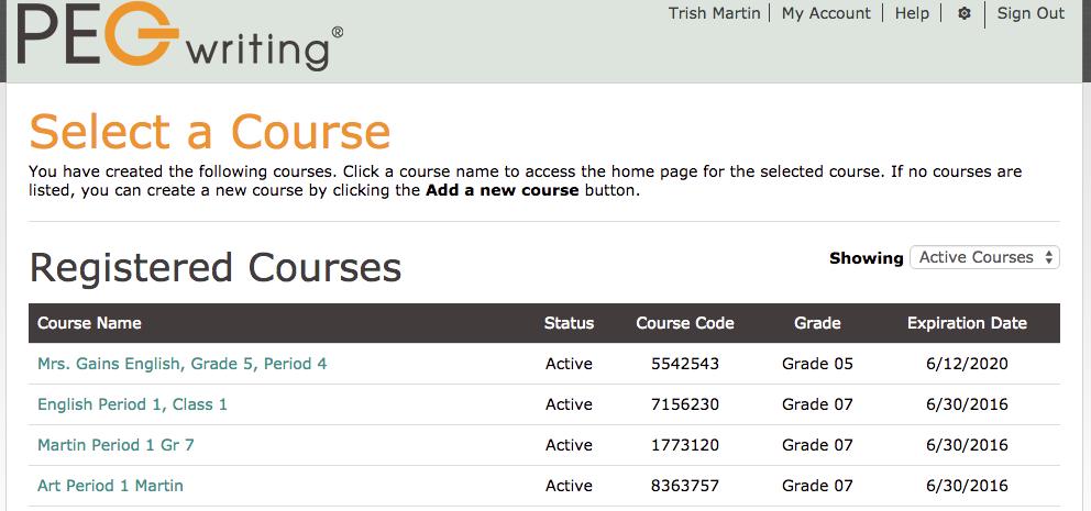Courses and Student Accounts COURSES AND STUDENT ACCOUNTS Once you login to PEG Writing you will be on the Course Home Page.