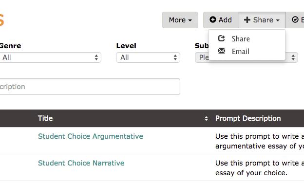 The prompt will then be viewable in the list of prompts for any teacher in your school who has been assigned to a course in the same grade level as the shared prompt.