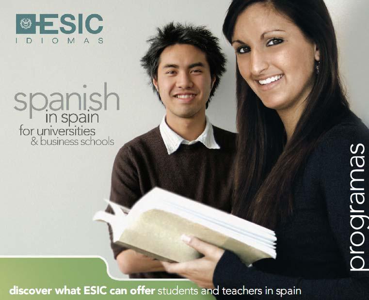 Spanish Foundation Courses for Business and Marketing Studies 2010 2011 ESIC offers 4 foundation courses in Seville which prepare students to acquire knowledge of the Spanish Language and Culture or