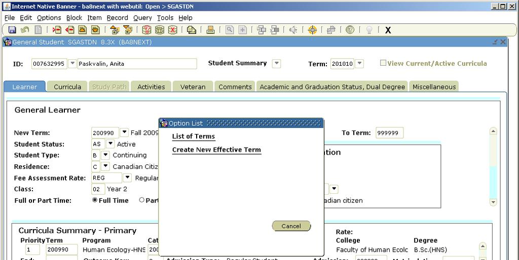 1. Updating a student s program in SGASTDN in a term without registration: (Note: