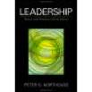 Textbook Leadership Theory and Practice. Peter G.