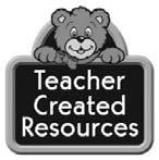 92683 www.teachercreated.com ISBN: 978-1-57690-137-3 1997 Teacher Created Resources, Inc. Reprinted, 2009 Made in U.S.A.