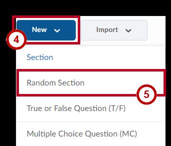 Click the New button (See Figure 56). Click Random Section (See Figure 56).