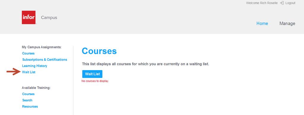 Wait List Page If you register for an instructor-led course and it has already