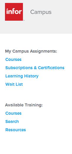 Learning History: A record of your training activity Wait List: Instructor-led courses that you are on the waiting list for Available Training Courses: Online or instructor-led