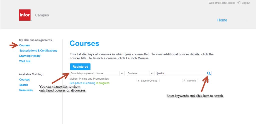 Registered Courses Page This page displays courses you have previously registered for
