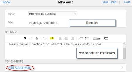 CREATE A NEW POST WITH AN ASSIGNMENT Select the topic to attach the post from the sidebar. Press the plus sign + at the top right to add a new post.