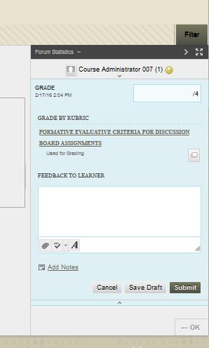 When a student posts to the discussion forum, a Needs Grading indicator will