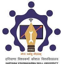 HVSU HARYANA VISHWAKARMA SKILL UNIVERSITY (Enacted Under Government of Haryana, Act No. 25 of 2016) Temporary Office: Haryana Institute of Public Administration Room No.