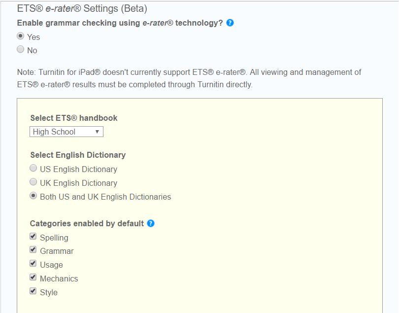 Adding Assignments ETS e-rater is an automatic grammar and spell-check. Choose your e-rater settings in the yellow section.