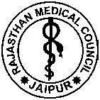 RAJASTHAN MEDICAL COUNCIL Sardar Patel Marg, C-Scheme, Jaipur-302001 Phone: 91-141-2225102 Website: http://www.rmcjaipur.