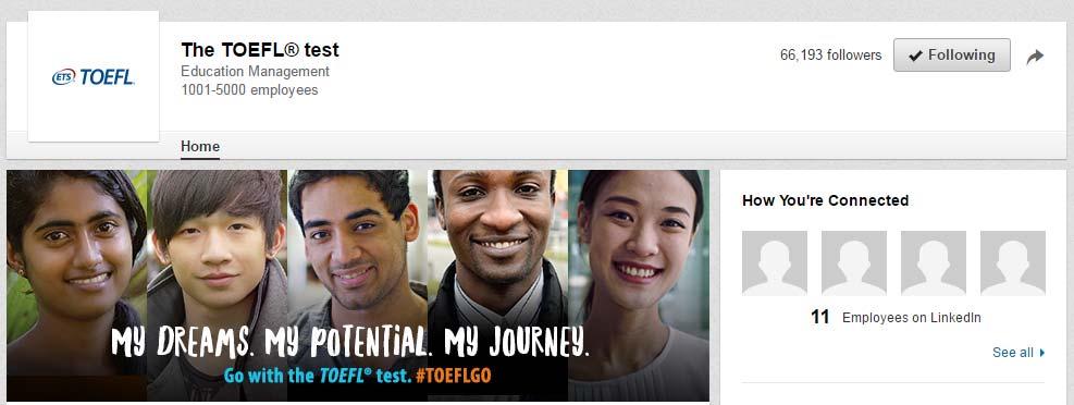 TOEFL Page on LinkedIn Connect with us and other test takers Get