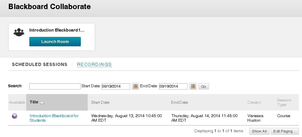 After navigating to the page, you may see an option to launch a Blackboard collaborate room, or to