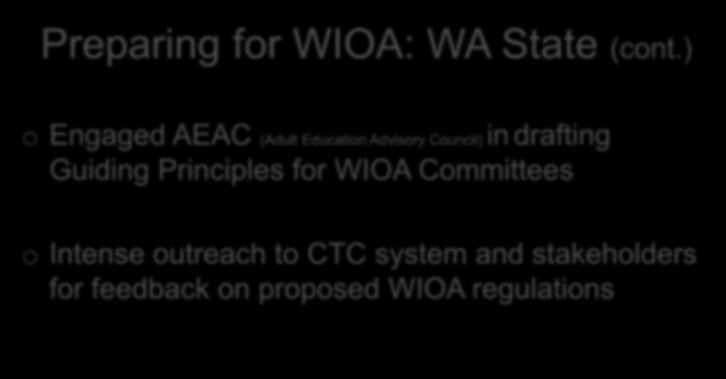 Preparing for WIOA: WA State (cont.