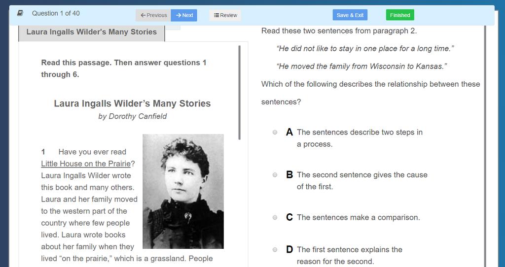 STUDENT ENVIRONMENT ELA Assessments In the ELA Assessments, students can view source material on the left and use the scroll bar to move up and down the page.