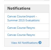 Notifications Displays messages posted in the Notifications feature as well as the real-time progress of data imports and enrollment refreshes.