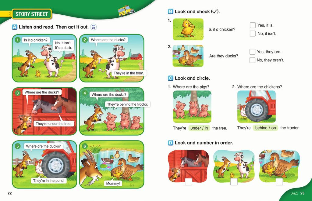 Lesson 3 To review the sentence patterns in Unit 2 through a story To practice a conversation by acting it out To read and comprehend a story 2 1 3 SB: pp. 22-23 WB: pp.