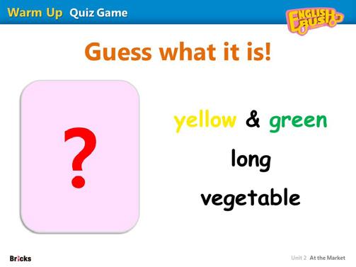 To build up speaking skills through playing a board game or Talk about the chart briefly and name the fruit together. To practice the words and sentence patterns Test: Unit Test 2 Who Likes Fruit?