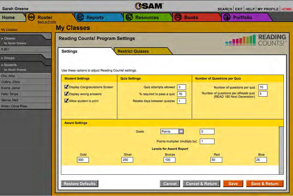 Reading Counts! Program Settings Teachers and administrators may adjust Reading Counts! program settings for classes, groups, and students to individualize Reading Counts! for students.