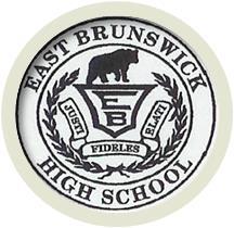 WELCOME TO EAST BRUNSWICK HIGH SCHOOL