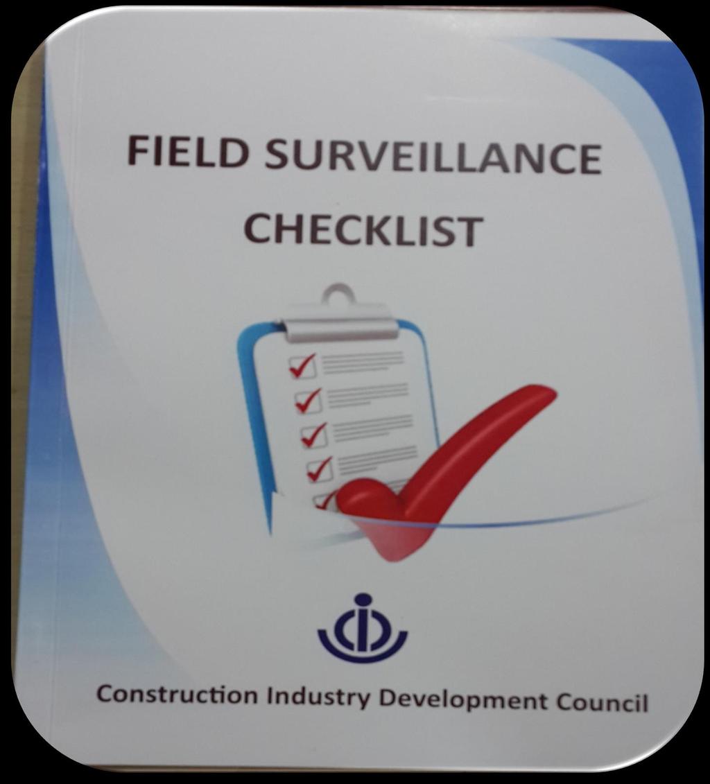 Released 'Field Surveillance Checklist' On 14th April, 2014, CIDC released a manual titled