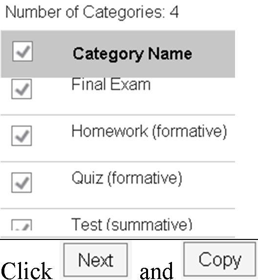 says Note: You can only copy to one class at a time. Click and. Do this for all your class that you want to have the same categories.