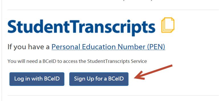GETTING STARTED: BCEID SIGN UP From the Transcripts