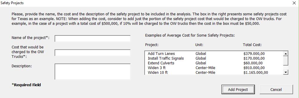 2) The user must include the portion of the cost that is charged to OW trucks (that means, differentiate between a total safety project cost and the portion that is charged to OW trucks).